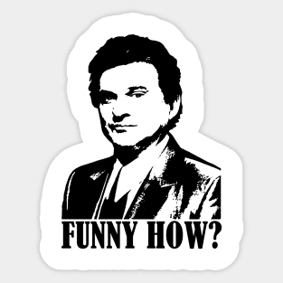 Goodfellas Joe Pesci Funny How Action Mafia Movie Grey White Sticker